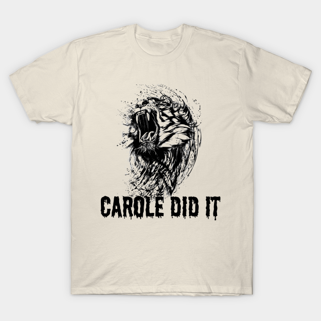 carole did it shirt